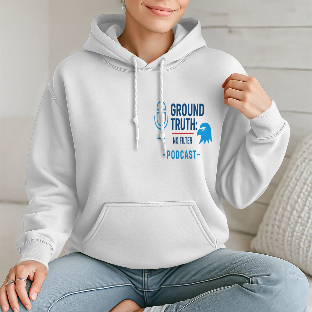 Ground Truth: No Filter Podcast Hoodie